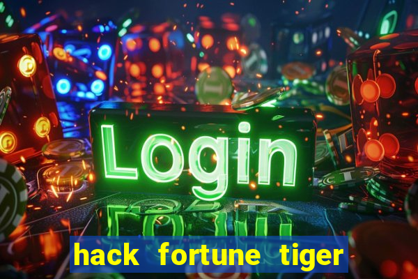 hack fortune tiger grátis download